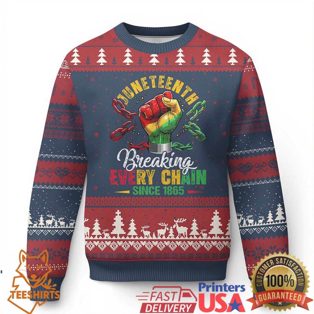 Breaking Every Chain Since 1865 Juneteenth Ugly Christmas Sweater Celebrating Black Freedom Breaking Every Chain Since 1865 Juneteenth Ugly Christmas Sweater Celebrating Black Freedom