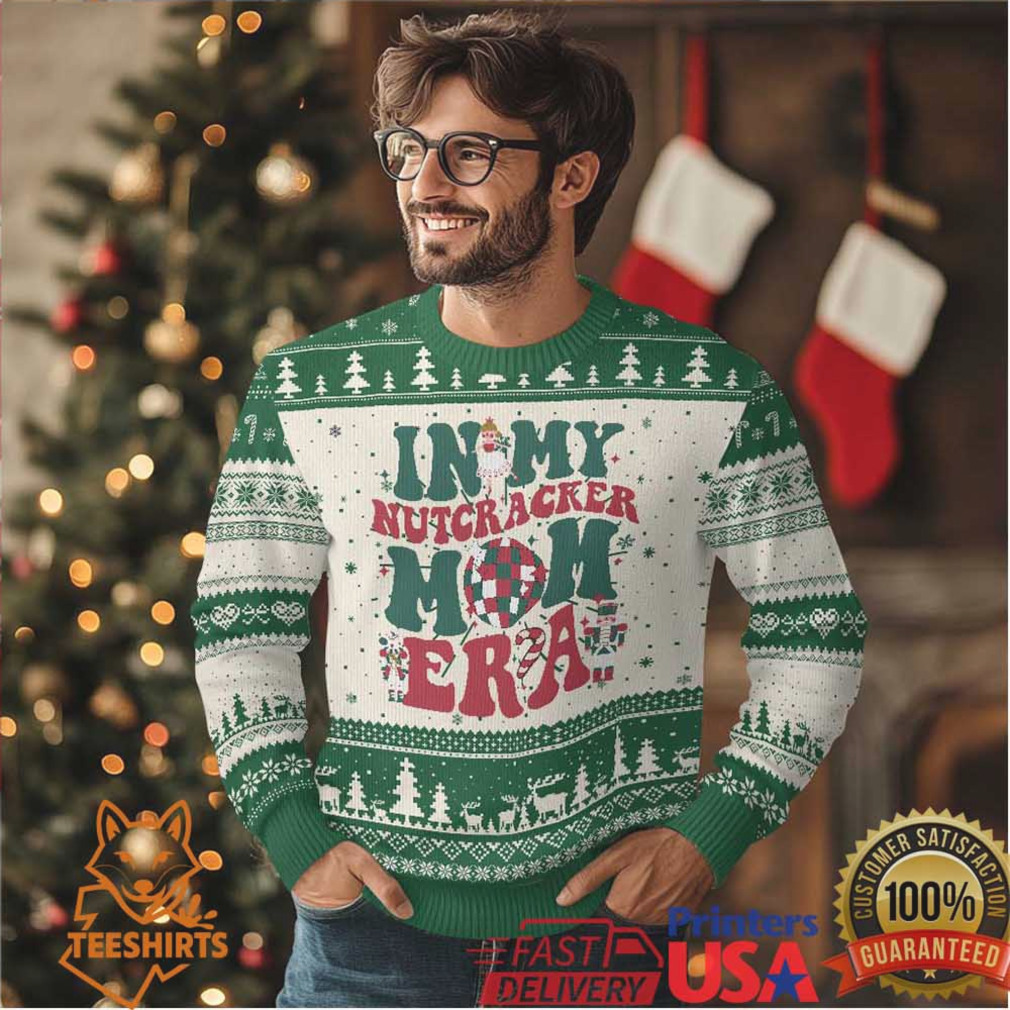 Christmas Nutcracker Ugly Christmas Sweater In My Nutcracker Mom Era Groovy Doll Xmas Mama Christmas Nutcracker Ugly Christmas Sweater In My Nutcracker Mom Era Groovy Doll Xmas Mama