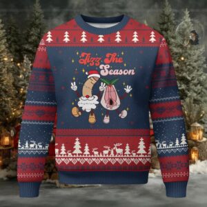 Dirty Xmas Jizz The Season Ugly Christmas Sweater Funny Xmas Inappropriate Adult Humor
