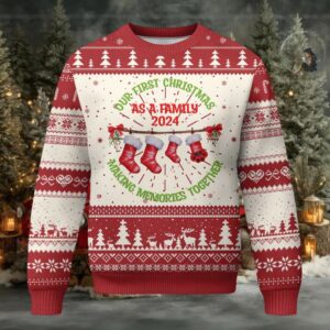 First Christmas As A family Ugly Christmas Sweater Making Memories Together Xmas 2024