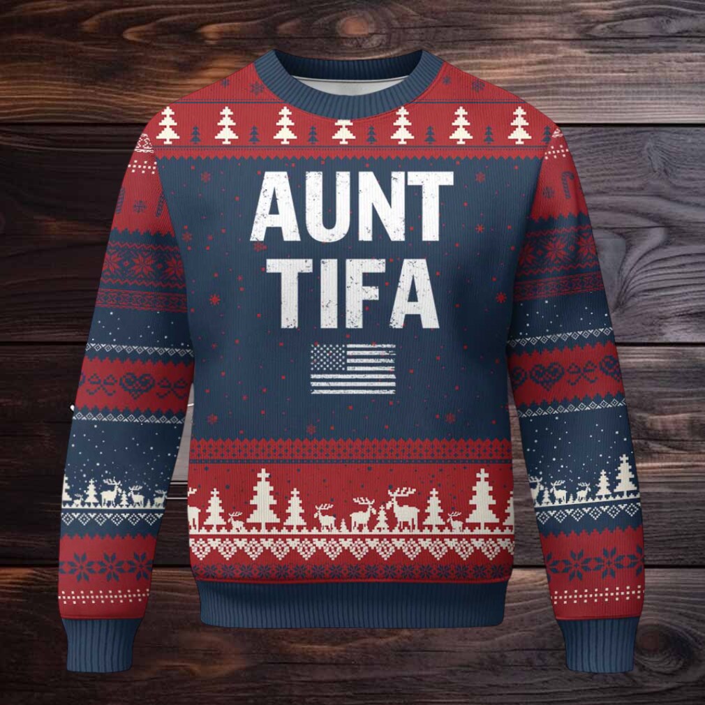 Funny Aunt Tifa Ugly Christmas Sweater Political Satire Vintage American Flag Funny Aunt Tifa Ugly Christmas Sweater Political Satire Vintage American Flag