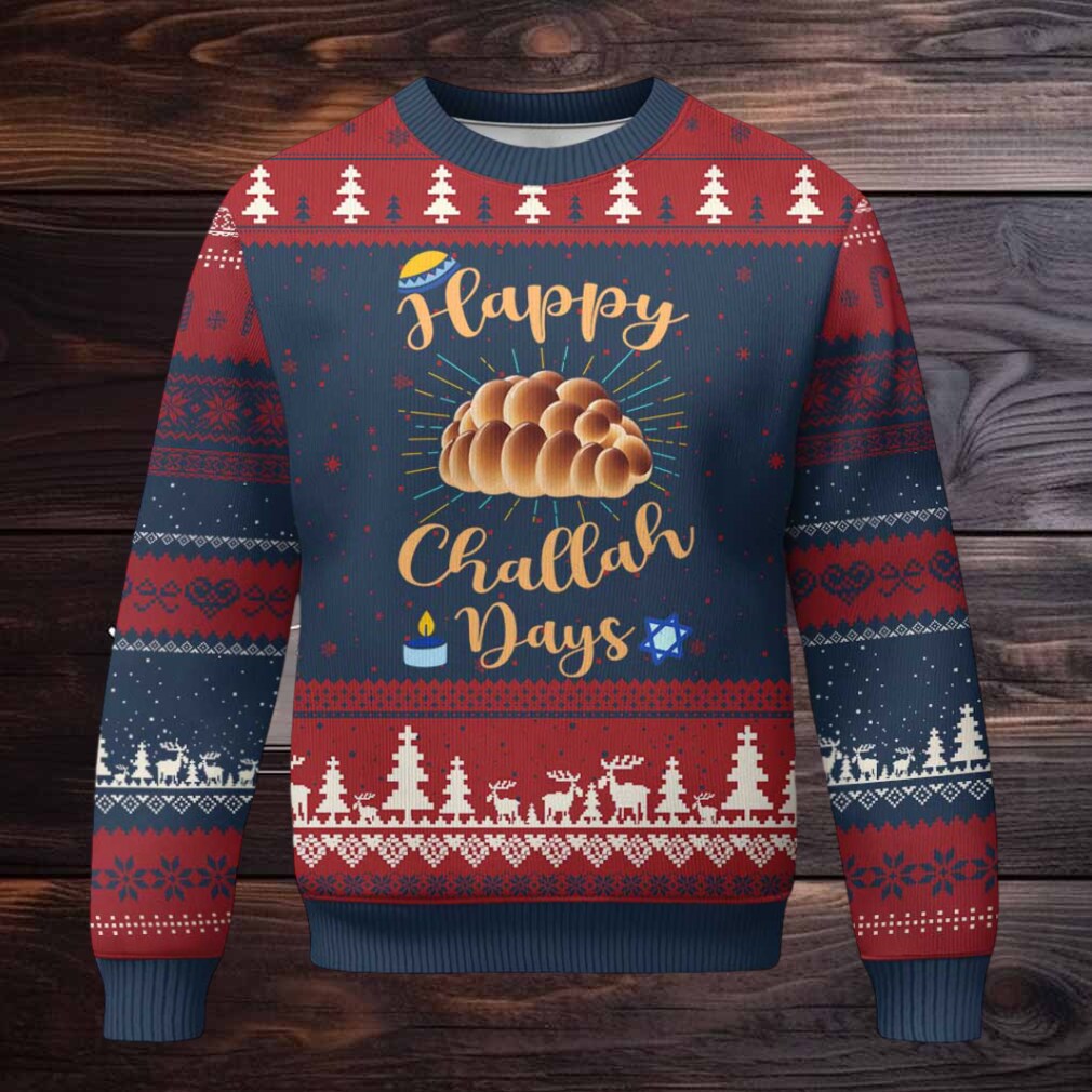 Funny Hanukkah Happy Challah Days Ugly Christmas Sweater Jewish Gift Funny Hanukkah Happy Challah Days Ugly Christmas Sweater Jewish Gift