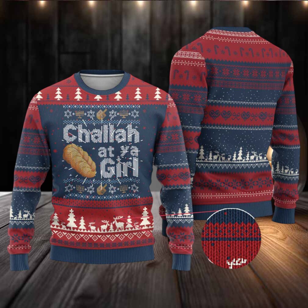Funny Hanukkah Ugly Christmas Sweater Challah At Ya Girl Jewish Holiday Funny Hanukkah Ugly Christmas Sweater Challah At Ya Girl Jewish Holiday