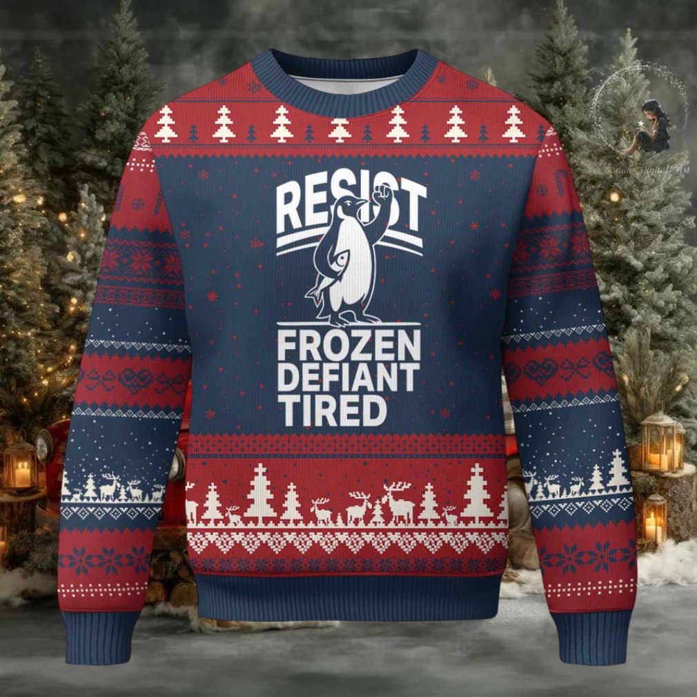Funny Penguin Resist Ugly Christmas Sweater Frozen Defiant Tired FDT Activism Funny Penguin Resist Ugly Christmas Sweater Frozen Defiant Tired FDT Activism
