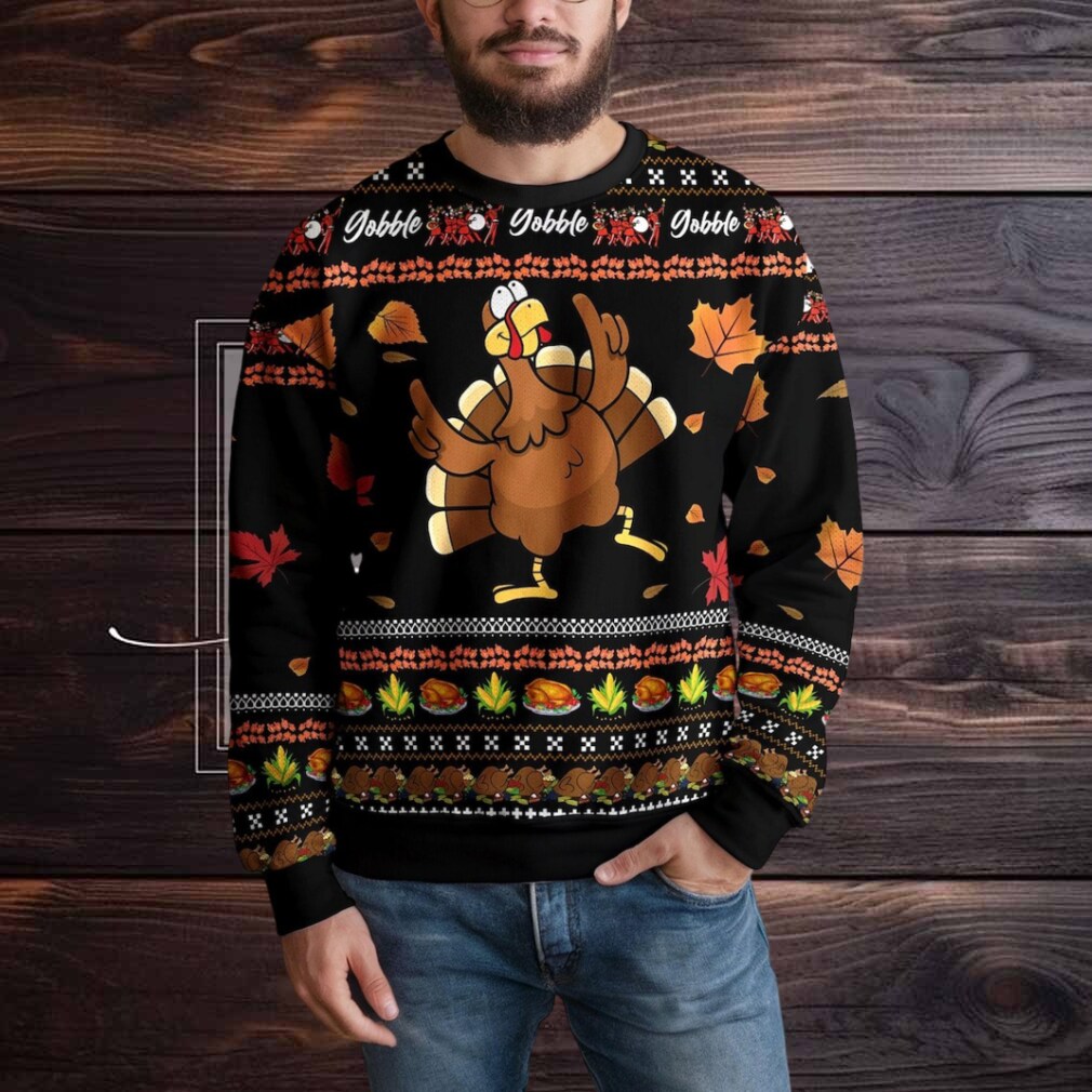 Funny Turkey Thanksgiving Gobble Gobble Fall Leaves Ugly Christmas Sweater Funny Turkey Thanksgiving Gobble Gobble Fall Leaves Ugly Christmas Sweater