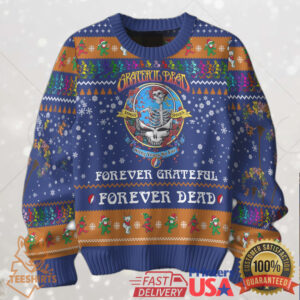 Grateful Dead Forever Grateful Forever Dead Ugly Christmas Sweater