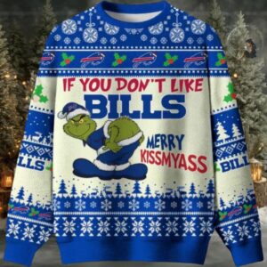 Grinch If You Dont Like Buffalo Bills Merry Kissmyass Ugly Christmas Sweater Men Women