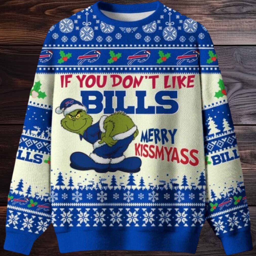 Grinch If You Dont Like Buffalo Bills Merry Kissmyass Ugly Christmas Sweater Men Women Grinch If You Dont Like Buffalo Bills Merry Kissmyass Ugly Christmas Sweater Men Women