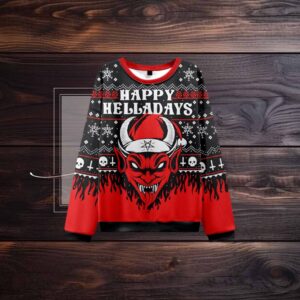 Happy Hell A Days Ugly Christmas Sweatshirt