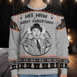 Hee Haw and Merry Christmas Ugly Christmas Sweatshirt