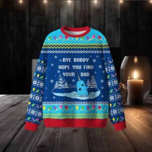 Hope You Find Your Dad Ugly Sweater