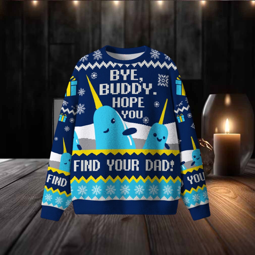 Hope You Find Your Dad Ugly Sweaters Hope You Find Your Dad Ugly Sweaters