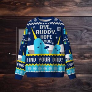 Hope You Find Your Dad Ugly Sweaters