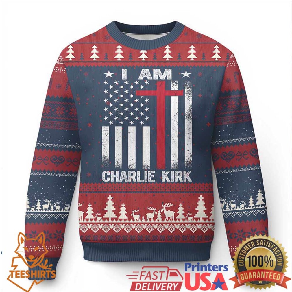 I Am Charlie Kirk Ugly Christmas Sweater Christian Cross Faith American Falg I Am Charlie Kirk Ugly Christmas Sweater Christian Cross Faith American Falg