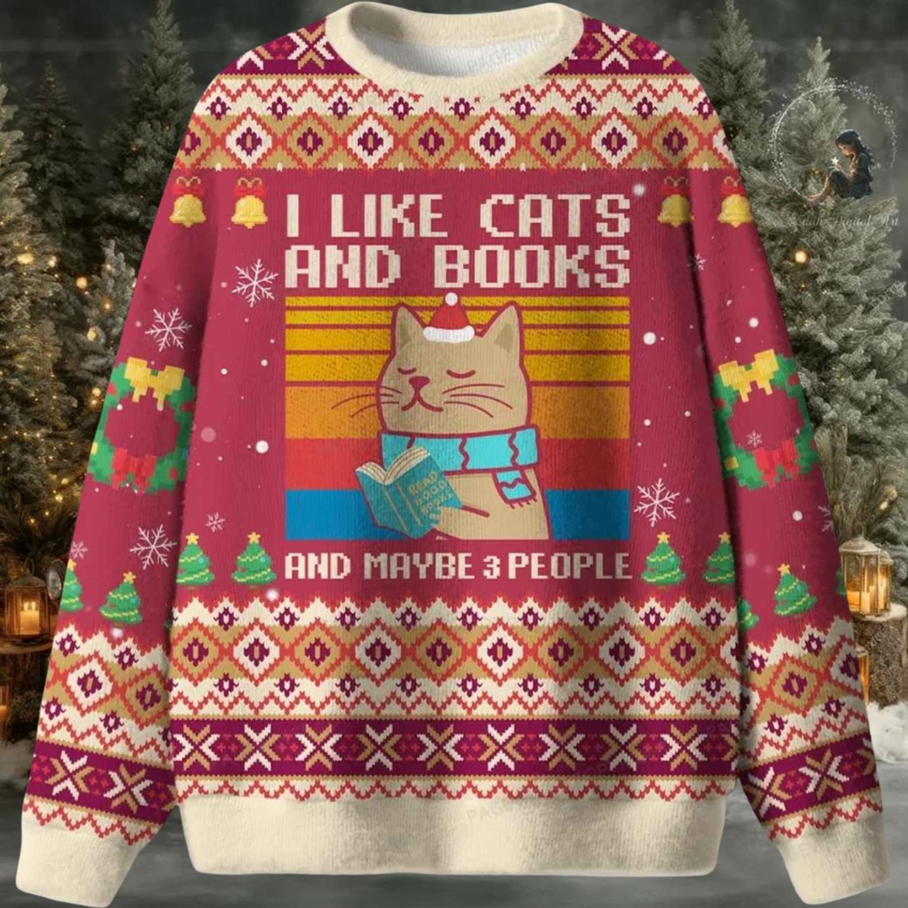 I Like Cats And Books And Maybe 3 People Ugly Christmas Sweater I Like Cats And Books And Maybe 3 People Ugly Christmas Sweater