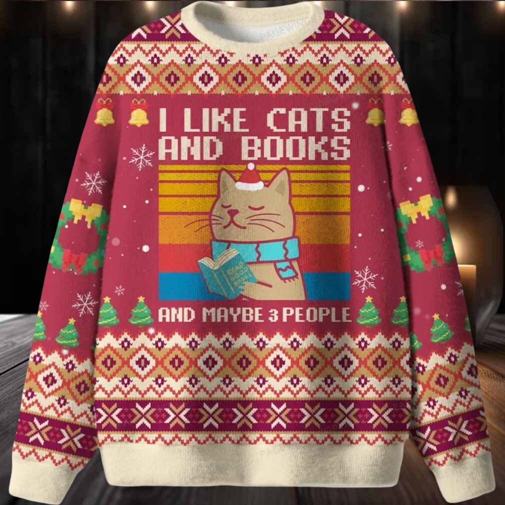 I Like Cats And Books And Maybe 3 People Ugly Christmas Sweater I Like Cats And Books And Maybe 3 People Ugly Christmas Sweater