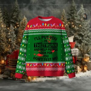I’Ll Put You In The Trunk Ugly Sweater