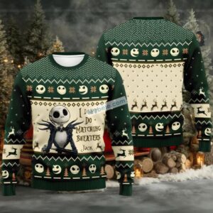Jack Skellington Cute Ugly Sweater I Dont Do Matching Green