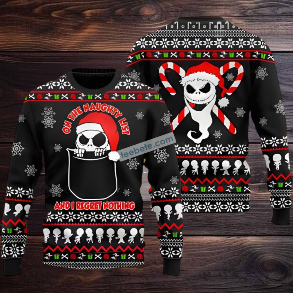 Jack Skellington Santa Regret Nothing Ugly Christmas Sweater Naughty Black Jack Skellington Santa Regret Nothing Ugly Christmas Sweater Naughty Black