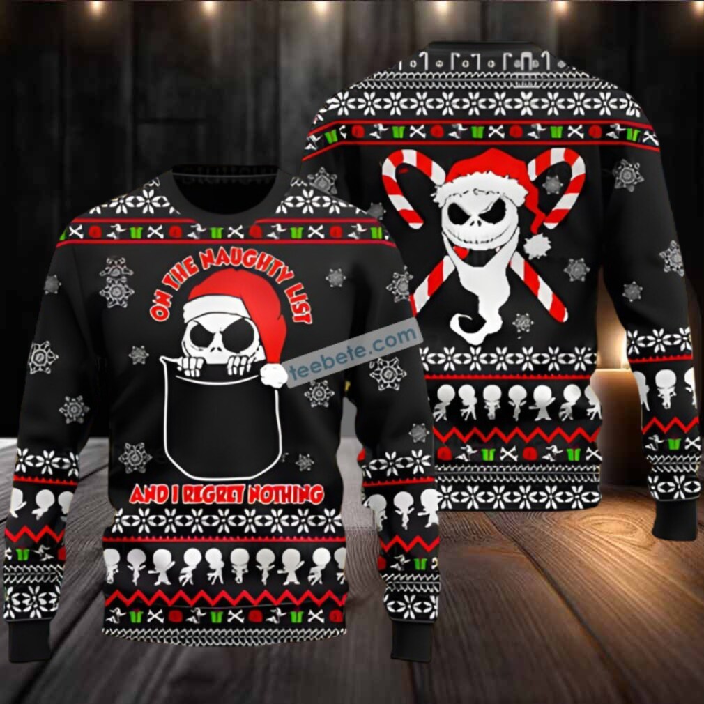 Jack Skellington Santa Regret Nothing Ugly Christmas Sweater Naughty Black Jack Skellington Santa Regret Nothing Ugly Christmas Sweater Naughty Black