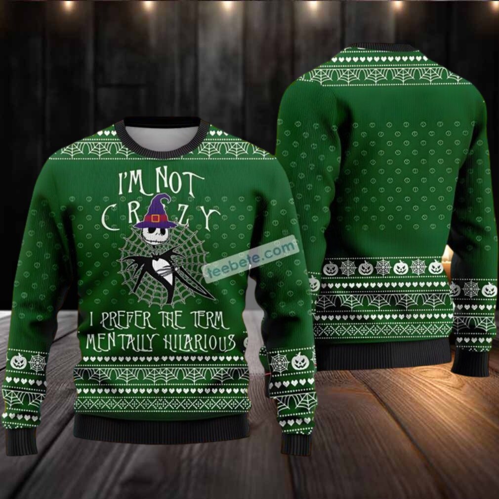 Jack Skellington Teen Ugly Christmas Sweater Im Not Crazy Witch Green Jack Skellington Teen Ugly Christmas Sweater Im Not Crazy Witch Green