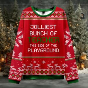Jolliest Bunch Of Teacher In This Side Of The Playground Teacher Ugly Knit Sweatshirt