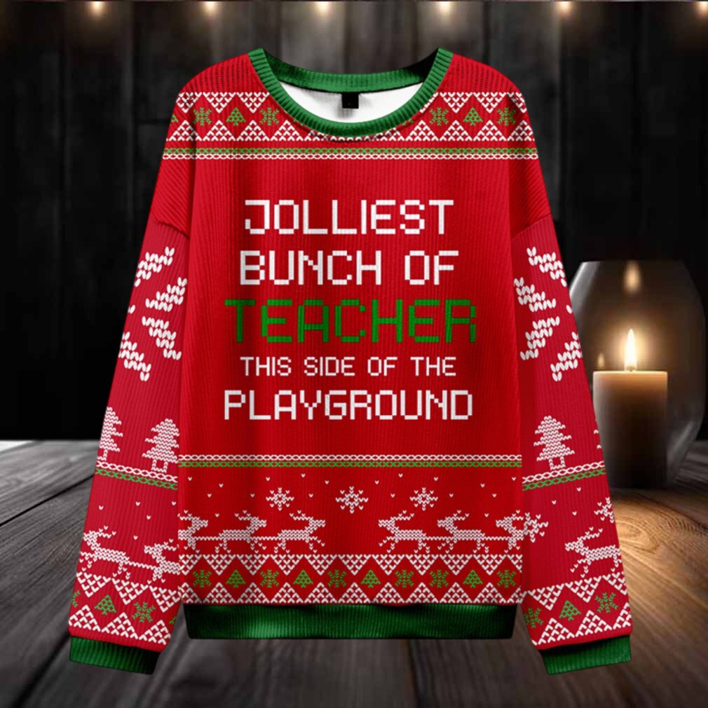 Jolliest Bunch Of Teacher In This Side Of The Playground Teacher Ugly Knit Sweatshirt Jolliest Bunch Of Teacher In This Side Of The Playground Teacher Ugly Knit Sweatshirt