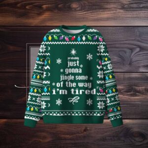 Just Gonna Jingle Some Of The Way Ugly Sweater