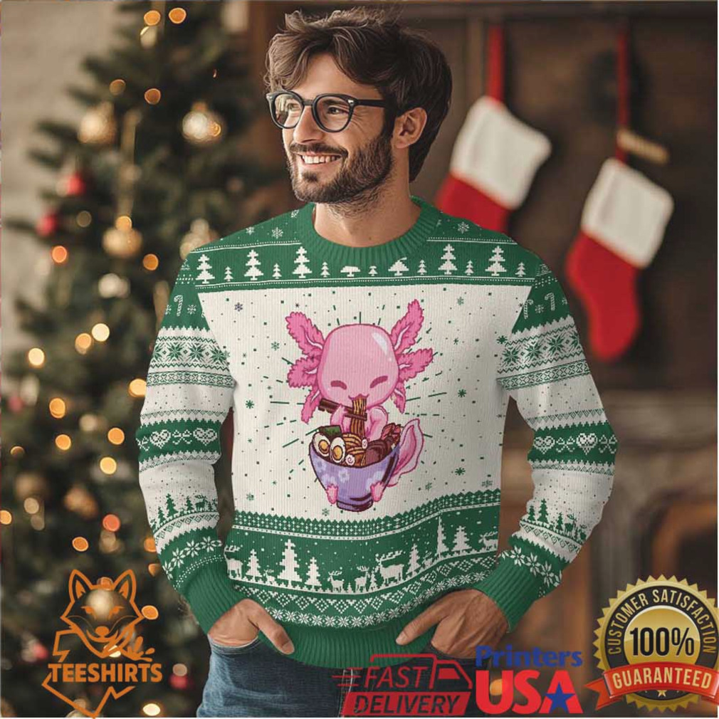 Kawaii Axolotl Eating Ramen Ugly Christmas Sweater Japanese Noodles Lover Anime Otaku Manga Kawaii Axolotl Eating Ramen Ugly Christmas Sweater Japanese Noodles Lover Anime Otaku Manga
