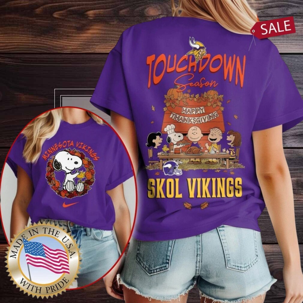 Minnesota Vikings NFL Snoopy Peanuts Touchdown Season Happy Thanksgiving Shirt Minnesota Vikings NFL Snoopy Peanuts Touchdown Season Happy Thanksgiving Shirt