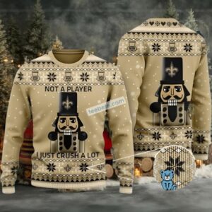 New Orleans Saints Nutcracker Not A Player Ugly Sweater Yellow Naughty