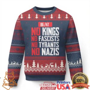 No Kings No Fascists No Tyrants No Nazis 8647 Ugly Christmas Sweater
