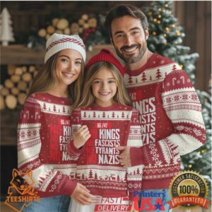 No Kings No Fascists No Tyrants No Nazis 8647 Ugly Christmas Sweater