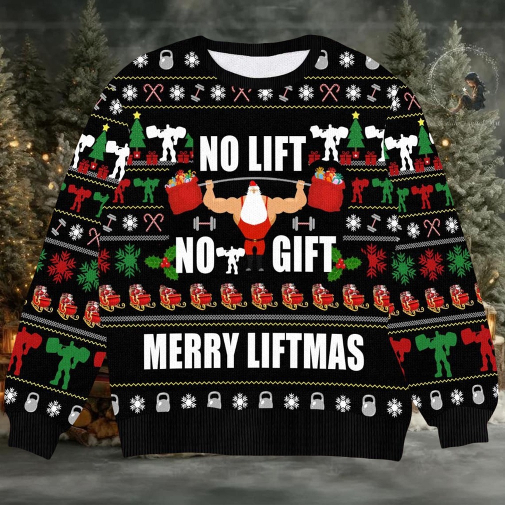 No Lift No Gift Ugly Christmas Sweater Merry Liftmas Fitness Holiday Perfect Gift for Gym and Weightlifting Fans No Lift No Gift Ugly Christmas Sweater Merry Liftmas Fitness Holiday Perfect Gift for Gym and Weightlifting Fans