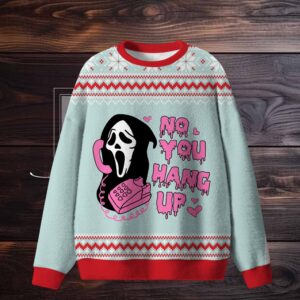 No You Hang Up Ugly Sweater