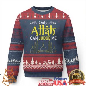 Only Allah Can Judge Me Ugly Christmas Sweater Islamic Muslim Ramadan Eid