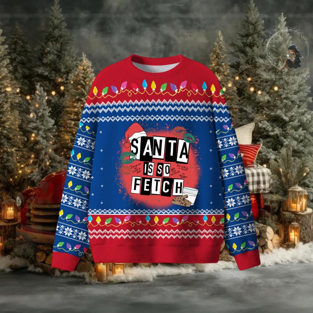 Santa Is So Fetch Christmas Ugly Sweater Santa Is So Fetch Christmas Ugly Sweater