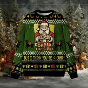Santa Loves You Ugly Sweatshirts