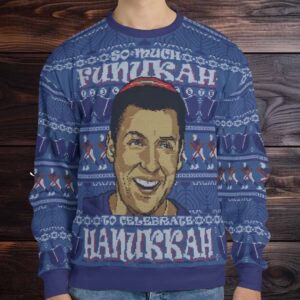 So Much Funukah Ugly Christmas Sweatshirt
