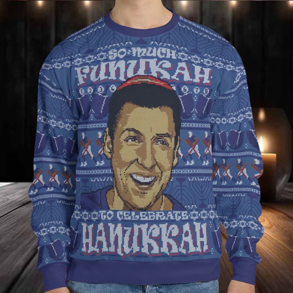 So Much Funukah Ugly Christmas Sweatshirt So Much Funukah Ugly Christmas Sweatshirt