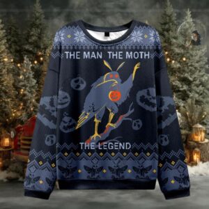 The Man The Moth The Legend Ugly Sweatshirts