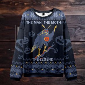 The Man The Moth The Legend Ugly Sweatshirts