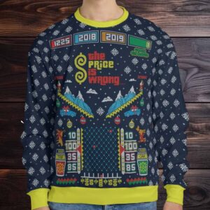 The Price is Wrong Ugly Christmas Sweatshirt
