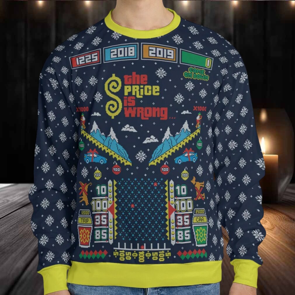 The Price is Wrong Ugly Christmas Sweatshirt The Price is Wrong Ugly Christmas Sweatshirt
