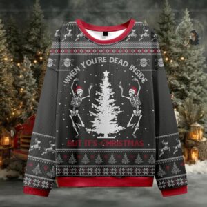 When You're Dead Inside Skeleton Ugly Christmas Sweater