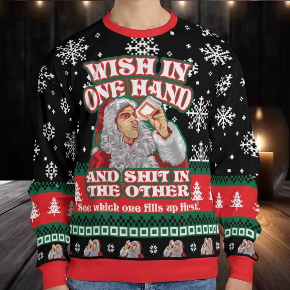 Wish In One Hand Ugly Christmas Sweatshirt Wish In One Hand Ugly Christmas Sweatshirt