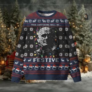 Your Suffering Will be Festive Ugly Sweatshirts